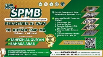 SPMB / PENERIMAAN SANTRI BARU PESANTREN AL WAFA TH. 2026/2027
